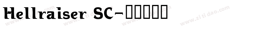 Hellraiser SC字体转换